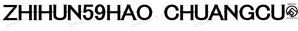 zhihun59hao chuangcu字体转换